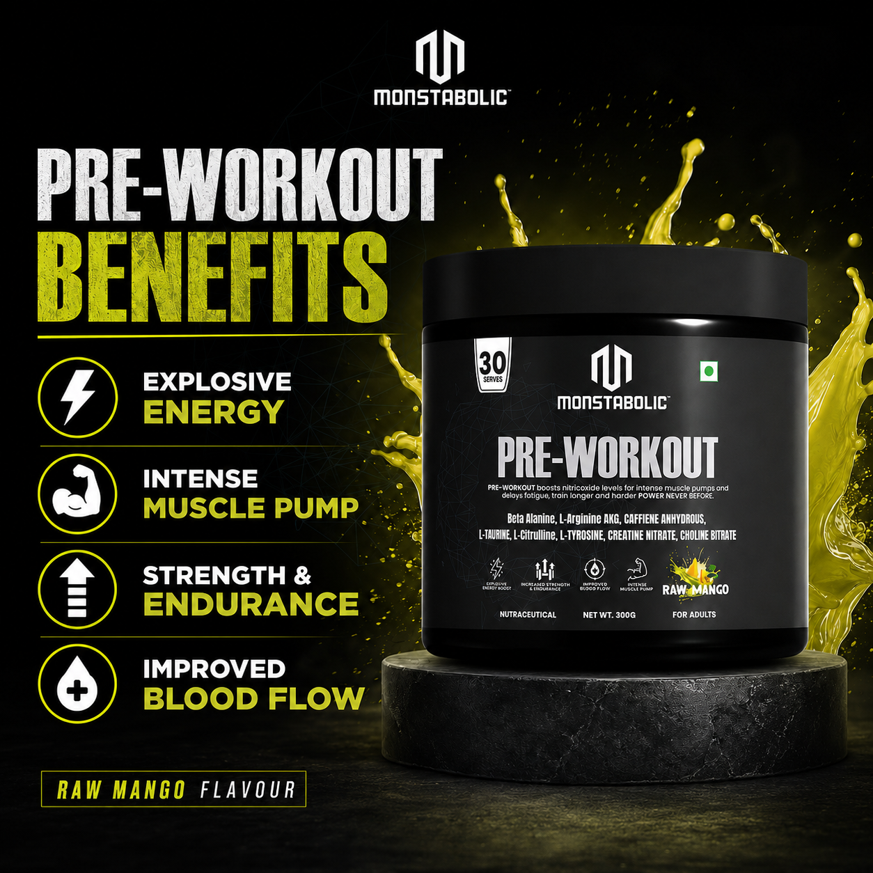 Monstabolic Pre-Workout Powder | Raw Mango Flavour | Beta Alanine, L-Arginine AKG, L-Citrulline, L-Tyrosine, Caffeine Anhydrous | Energy, Focus, Muscle Pump & Endurance | 300g
